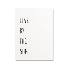 Load image into Gallery viewer, Live By The Sun Love By The Moon